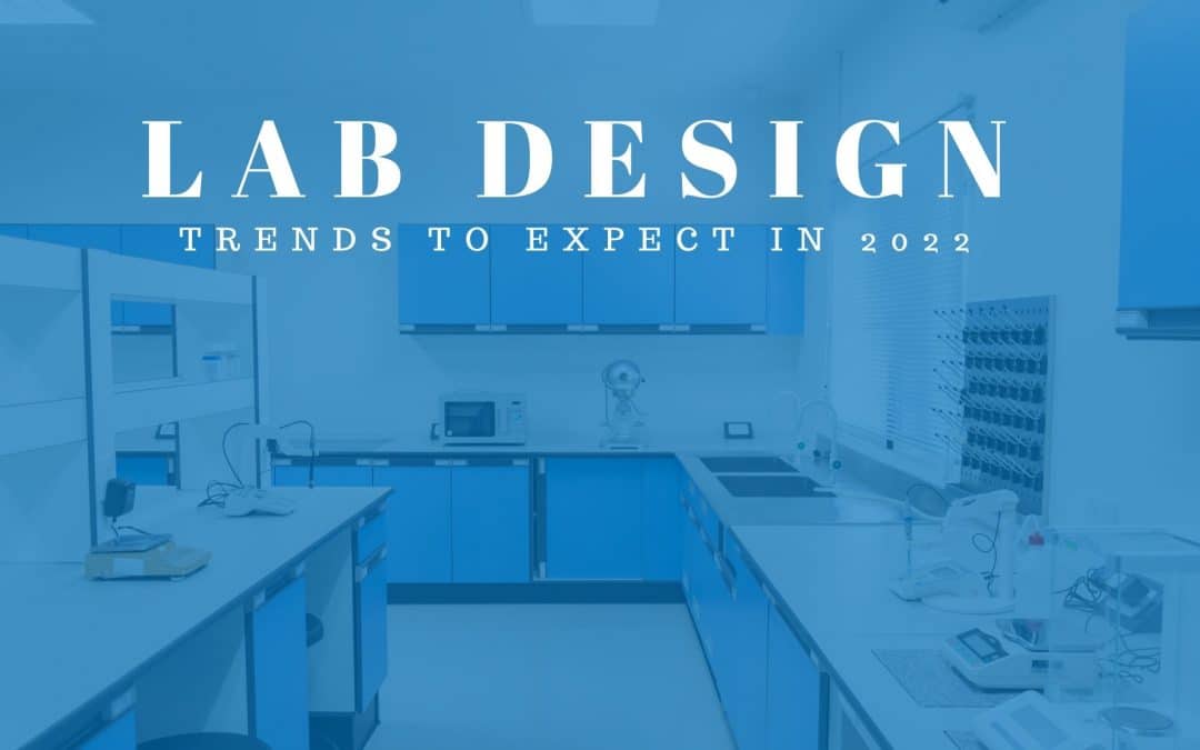 lab-design-trends-to-expect-in-2022